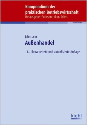 Außenhandel (Kompendium der praktischen Betriebswirtschaft)