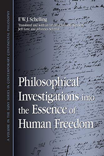 Philosophical Investigations into the Essence of Human Freedom (Suny Series in Contemporary Continental Philosophy) von SUNY PRESS