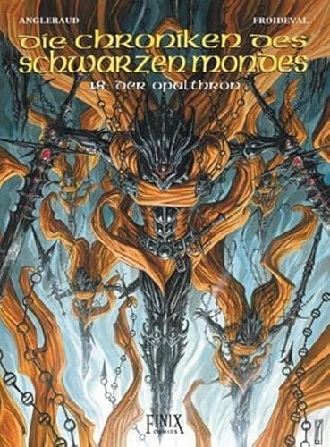 Chroniken des Schwarzen Mondes: Band 18: Der Opalthron