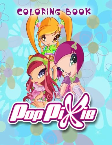 Pop Pixie Coloring Book: The Gifts for Kids, Boys, Girls von Independently published