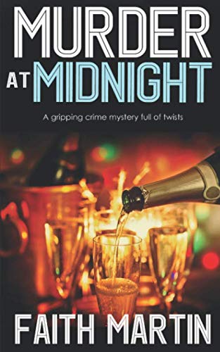 MURDER AT MIDNIGHT a gripping crime mystery full of twists (DI Hillary Greene, Band 15)