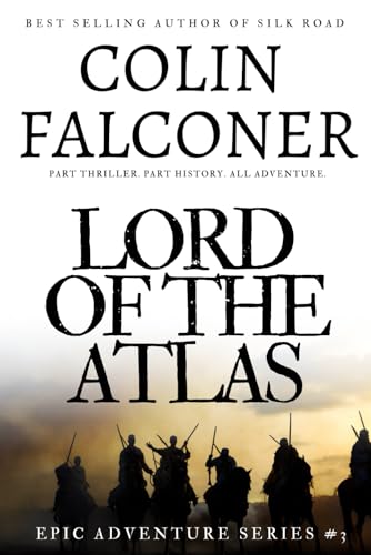 LORD OF THE ATLAS (Epic Adventure) von Independently published
