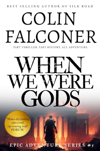 WHEN WE WERE GODS (Epic Adventure) von Independently published