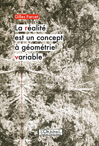 La réalité est un concept à géométrie variable von ALBOURAQ