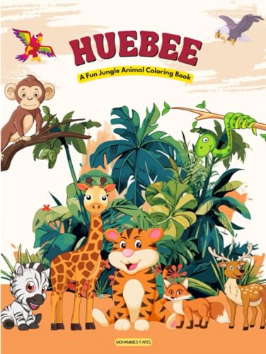 HUEBEE: A Fun Jungle Animal Coloring Book von Independently published