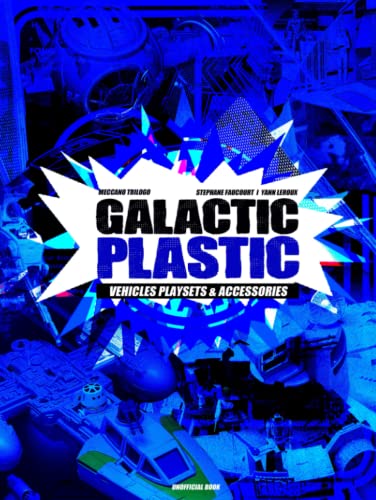 MECCANO TRILOGO Galactic Plastic von Independently published