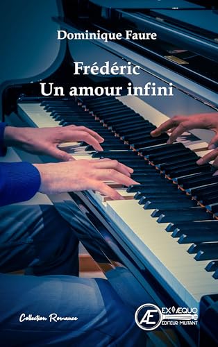 Frederic un amour infini von EX AEQUO