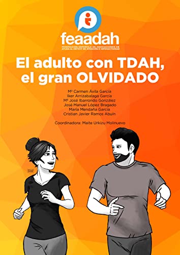 El adulto con TDAH, el gran olvidado (Educación especial y dificultades de aprendizaje) von Ciencias de la Educación Preescolar y Especial