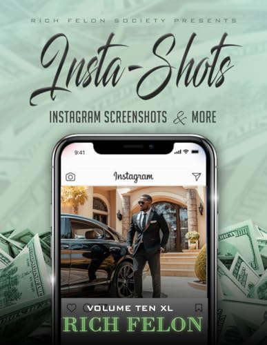 INSTA-SHOTS V10 XL: Instagram Screenshots And More INSTA-SHOTS V10 XL: Instagram Screenshots And More von Independently published
