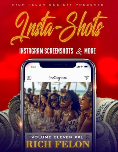 INSTA-SHOTS V11 XXL: Instagram Screenshots And More INSTA-SHOTS V11 XXL: Instagram Screenshots And More von Independently published
