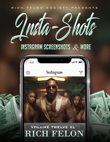 INSTA-SHOTS V12 XL: Instagram Screenshots And More von Independently published