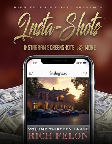 INSTA-SHOTS V13 L: Instagram Screenshots And More INSTA-SHOTS V13 L: Instagram Screenshots And More von Independently published