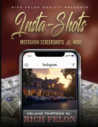 INSTA-SHOTS V13 XL: Instagram Screenshots And More INSTA-SHOTS V13 XL: Instagram Screenshots And More von Independently published