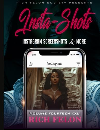 INSTA-SHOTS V14 XXL: Instagram Screenshots And More INSTA-SHOTS V14 XXL: Instagram Screenshots And More von Independently published