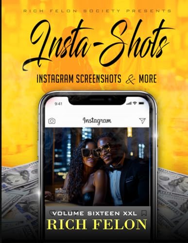 INSTA-SHOTS V16 XXL: Instagram Screenshots And More INSTA-SHOTS V16 XXL: Instagram Screenshots And More von Independently published