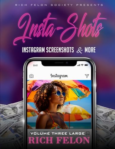 INSTA-SHOTS V3 L: Instagram Screenshots And More INSTA-SHOTS V3 L: Instagram Screenshots And More von Independently published