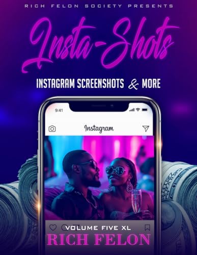 INSTA-SHOTS V5 XL: Instagram Screenshots And More INSTA-SHOTS V5 XL: Instagram Screenshots And More von Independently published