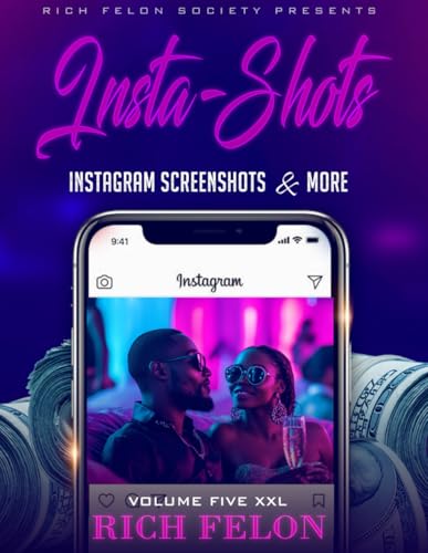 INSTA-SHOTS V5 XXL: Instagram Screenshots And More INSTA-SHOTS V5 XXL: Instagram Screenshots And More von Independently published
