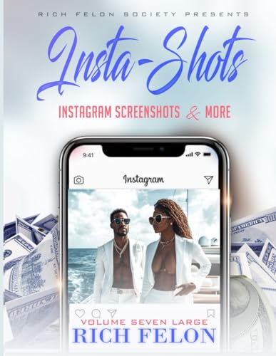 INSTA-SHOTS V7 L: Instagram Screenshots And More INSTA-SHOTS V7 L: Instagram Screenshots And More von Independently published