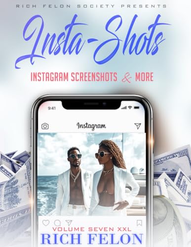 INSTA-SHOTS V7 XXL: Instagram Screenshots And More INSTA-SHOTS V7 XXL: Instagram Screenshots And More von Independently published