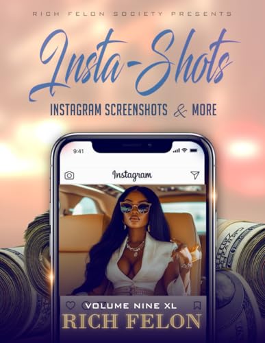 INSTA-SHOTS V9 XL: Instagram Screenshots And More INSTA-SHOTS V9 XL: Instagram Screenshots And More von Independently published