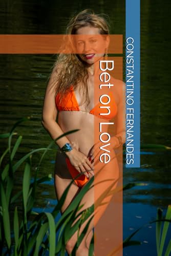 Bet on Love Bet on Love von Independently published