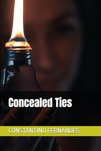 Concealed Ties Concealed Ties von Independently published