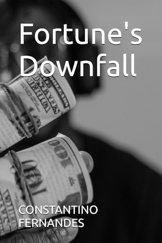 Fortune's Downfall Fortune's Downfall von Independently published