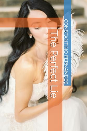 The Perfect Lie The Perfect Lie von Independently published
