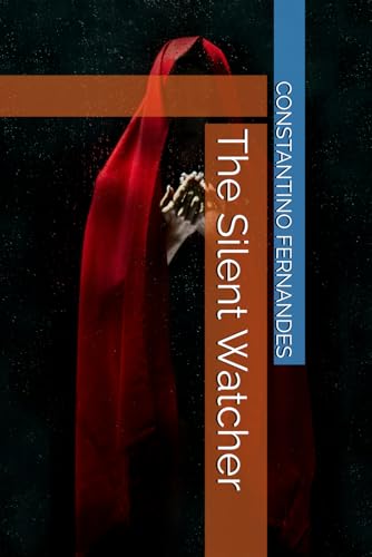 The Silent Watcher The Silent Watcher von Independently published
