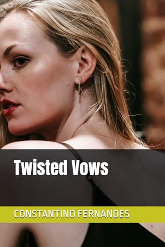 Twisted Vows Twisted Vows von Independently published