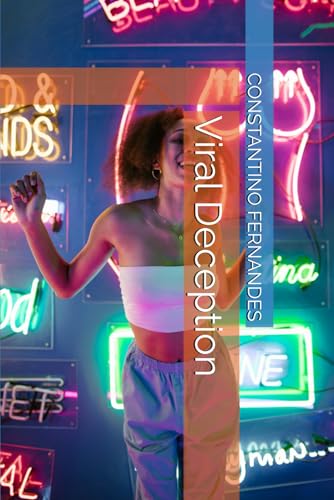 Viral Deception Viral Deception von Independently published