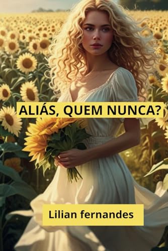 ALIÁS, QUEM NUNCA? von 97865