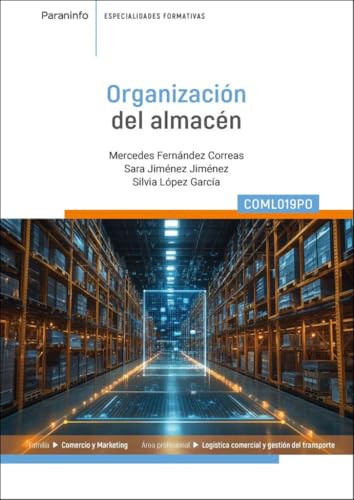 COML019PO Organización del almacén: COML019PO (Comercio y Marketing) von Ediciones Paraninfo, S.A