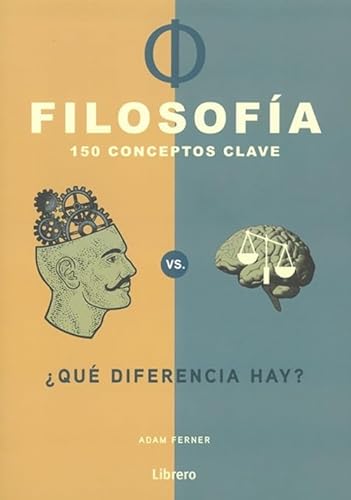 150 CONCEPTOS CLAVE DE FILOSOFIA: ¿QUE DIFERENCIA HAY? 150 CONCEPTOS CLAVE DE FILOSOFIA: ¿QUE DIFERENCIA HAY? von LIBRERO