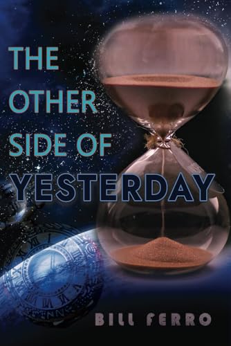 THE OTHER SIDE OF YESTERDAY von American Liberty Publishing