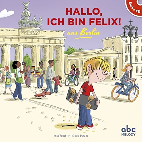 Hallo, ich bin felix aus Berlin von ABC MELODY