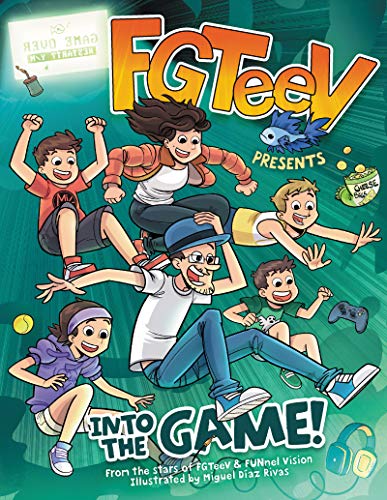 FGTeeV Presents: Into the Game!: From the stars of FGTeeV & FUNnet Vision