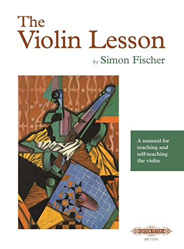 The Violin Lesson: A Manual for Teaching and Self-Teaching the Violin (Edition Peters) von EDITION PETERS