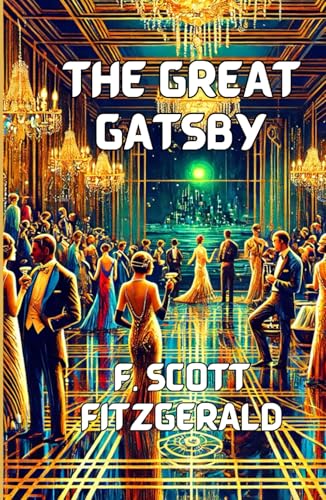 The Great Gatsby (Illustrated) von Independently published