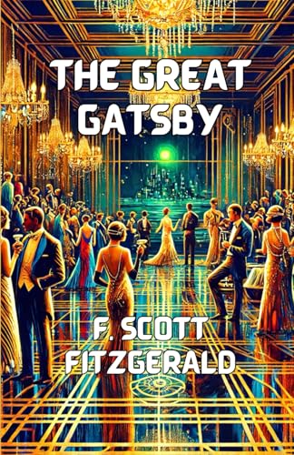 The Great Gatsby (Illustrated) von Independently published