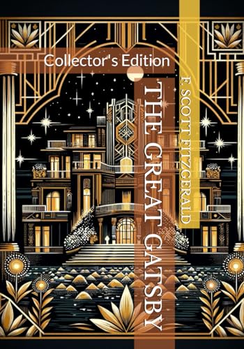 THE GREAT GATSBY: Collector's Edition von Independently published