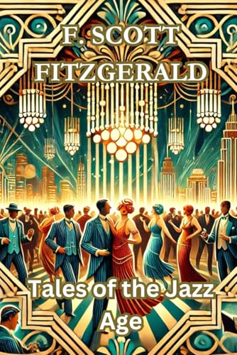 Tales of the Jazz Age Tales of the Jazz Age von Independently published
