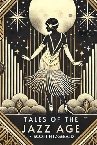 Tales of the Jazz Age Tales of the Jazz Age von Independently published