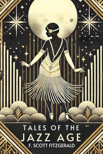 Tales of the Jazz Age Tales of the Jazz Age von Independently published