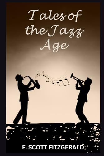 Tales of the Jazz Age Tales of the Jazz Age von Independently published