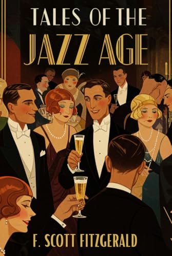 Tales of the Jazz Age Tales of the Jazz Age von Independently published