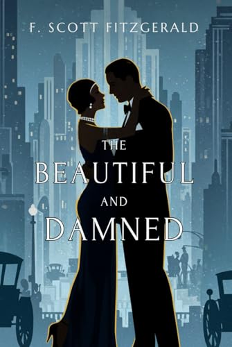 The Beautiful and Damned The Beautiful and Damned von Independently published