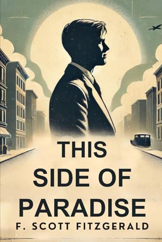 This Side of Paradise This Side of Paradise von Independently published