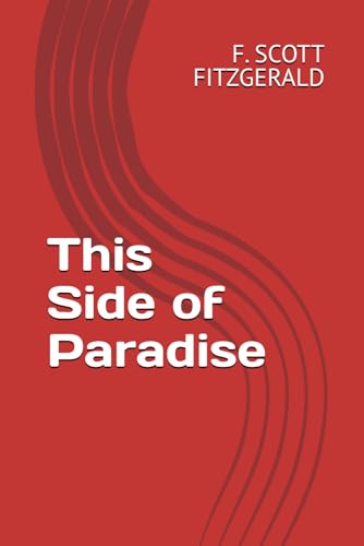 This Side of Paradise This Side of Paradise von Independently published